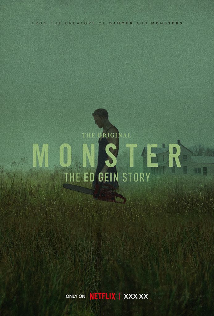 Monster-Ed-Gein-Netflix-key-art-poster-Eric-Ryan-famousframes5